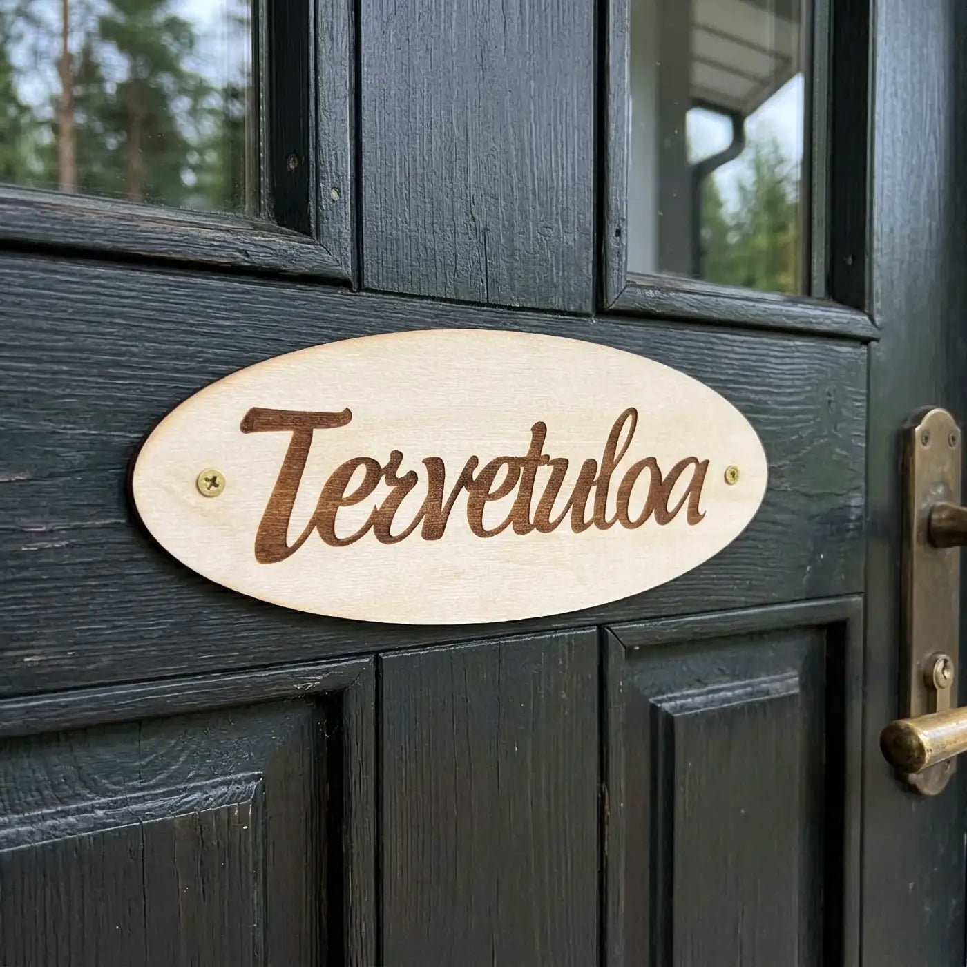 Tervetuloa kyltti ulko-oveen